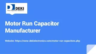 Motor Run Capacitor Manufacturer