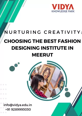 Nurturing Creativity: Choosing the Best Fashion Designing Institute in Meerut