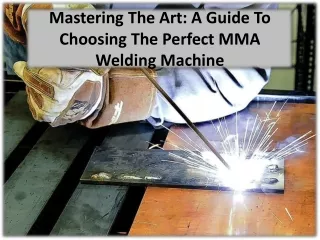 An overview of The MMA Welding technique & many uses