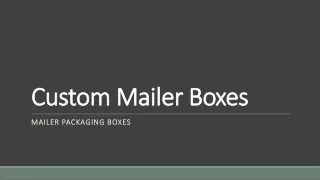 Custom Mailer Boxes