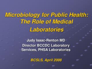 Microbiology for Public Health: The Role of Medical Laboratories