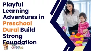 Playful Learning Adventures in Preschool Dural Build Strong Foundation