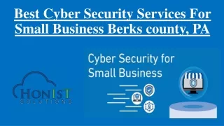 Best Cyber Security Services For Small Business Berks county, PA