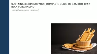 Sustainable Dining Your Complete Guide to Bamboo Tray Bulk Purchasing