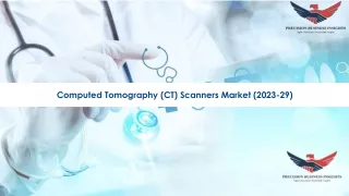 Computed Tomography (Ct) Scanners Market Size & Share Analysis 2023-2029