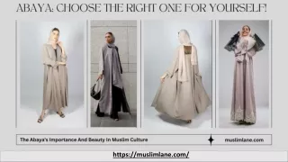Abaya_ Choose the right one for yourself!