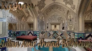 Iran Kashan Sultan Amir Ahmad Bathhouse