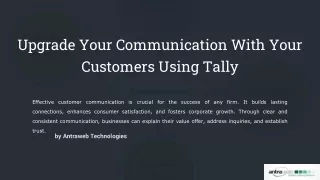 Upgrade Your Communication With Your Customers Using Tally
