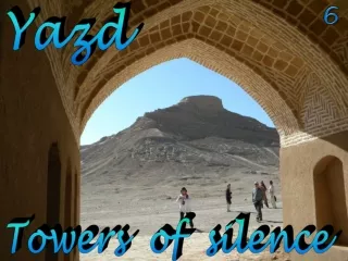 Iran Yazd6, Towers of silence1