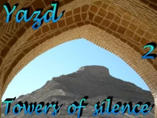 Iran Yazd7, Towers of silence2