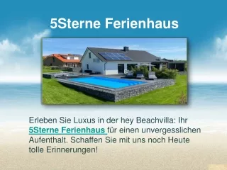 5Sterne Ferienhaus