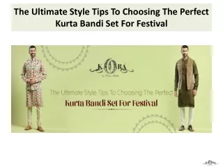 The Ultimate Style Tips To Choosing The Perfect Kurta Bandi Set For Festival