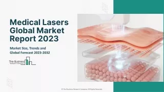 Medical Lasers Market Advancements, Size, Key Analysis 2023