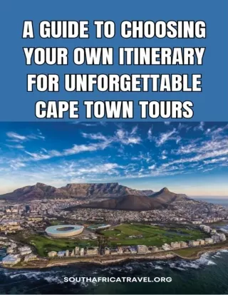 Cape Town Unveiled Your Customized Tourists Guide