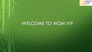 Mom IVF Hyderabad: Preimplantation Genetic Testing for Enhanced Fertility