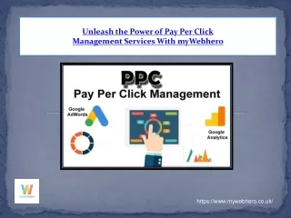 Unleash the Power of Pay Per Click Management Services with myWebhero