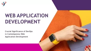 Crucial Significance of DevOps in Contemporary Web Application Development