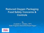 Reduced Oxygen Packaging Food Safety Concerns Controls