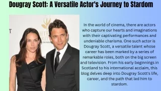 Dougray Scott A Versatile Actor's Journey to Stardom