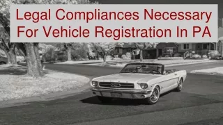 Your Guide To Pennsylvania Vehicle Registration Renewal