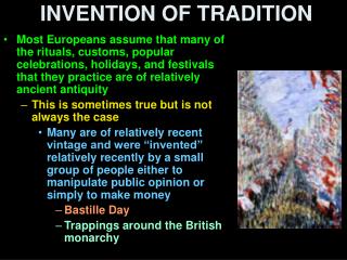 INVENTION OF TRADITION