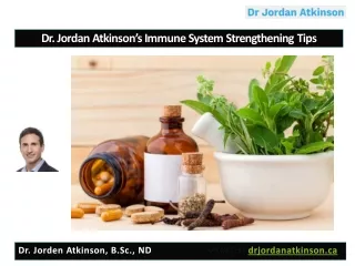 Dr. Jordan Atkinson’s Immune System Strengthening Tips