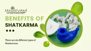 BENEFITS OF SHATKARMA