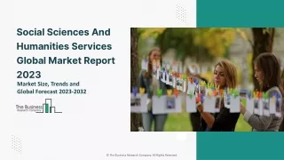 Social Sciences And Humanities Services Global Market Size, Share, Industry Trends, Key Players, Growth Analysis and For