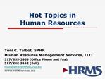 Hot Topics in Human Resources