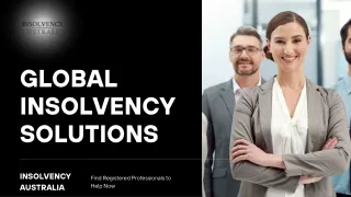 Financial Restructuring & Global Insolvency Solutions - Insolvency Australia