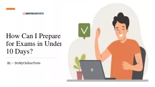 How Can I Prepare for Exams in Under 10 Days? ​