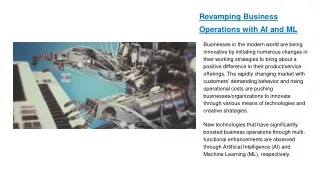 Revamping Business Operations with AI and ML
