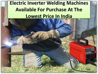 Things To Think About When Buying An Electric Inverter Welding Machine