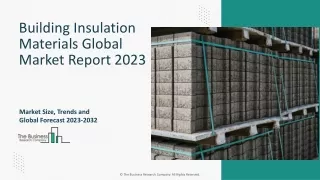 Building Insulation Materials Market Insights, Demand And Forecast To 2032