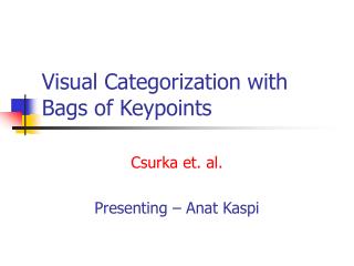 Visual Categorization with Bags of Keypoints