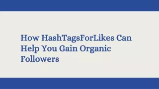 How HashTagsForLikes Can Help You Gain Organic Followers | ShopperChecked