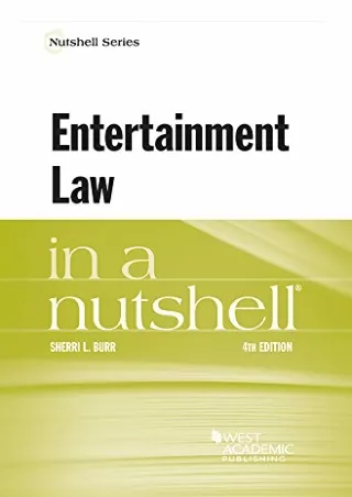 [PDF READ ONLINE] Entertainment Law in a Nutshell (Nutshells) ebooks