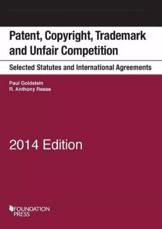 READ [PDF] Patent, Copyright, Trademark and Unfair Competition, Selected St