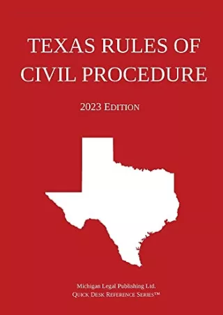 READ [PDF] Texas Rules of Civil Procedure 2023 Edition kindle