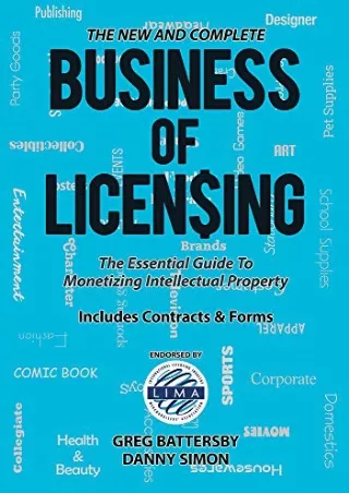 [READ DOWNLOAD] The New and Complete Business of Licensing: The Essential G