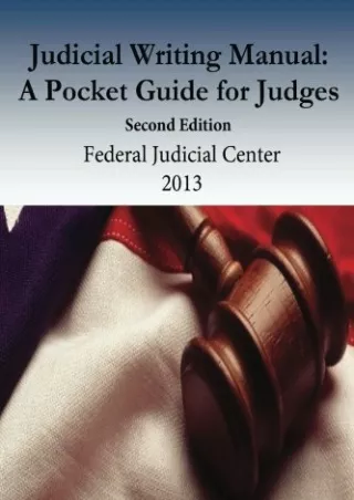 DOWNLOAD/PDF Judicial Writing Manual: A Pocket Guide for Judges free