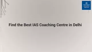 Find the Best IAS Coaching Centre in Delhi