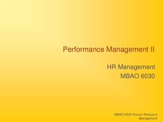 Performance Management II