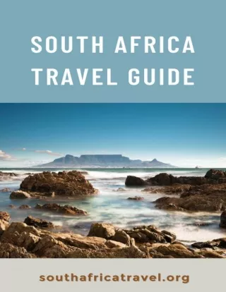 Essential Guide to South Africa Travel