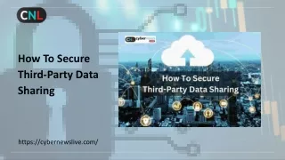 How To Secure Third-Party Data Sharing