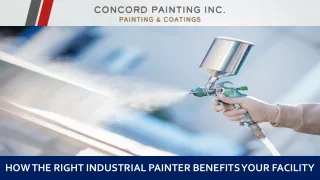 How the Right Industrial Painter Benefits Your Facility