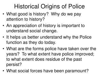 Historical Origins of Police