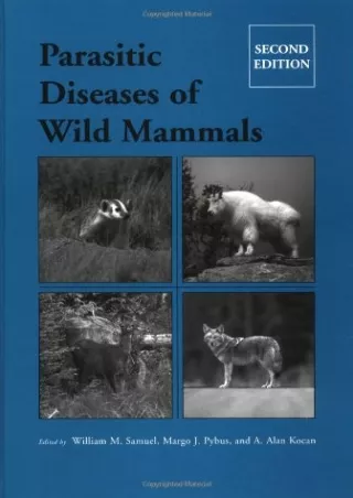 [READ DOWNLOAD] Parasitic Diseases of Wild Mammals
