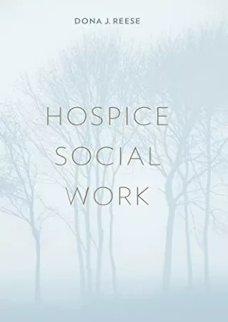 PDF/READ Hospice Social Work (End-of-Life Care: A Series)