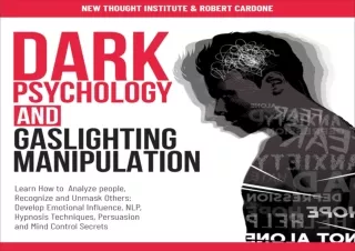 (PDF) Dark Psychology and Gaslighting Manipulation: Learn How to Analyze People,